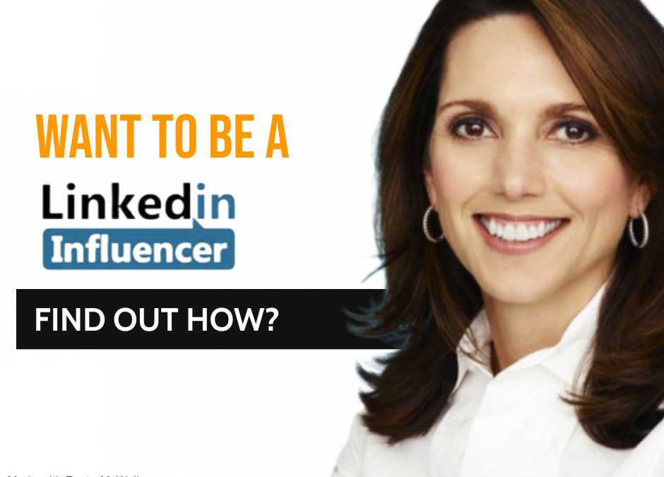 How to Become an Influencer on LinkedIn
